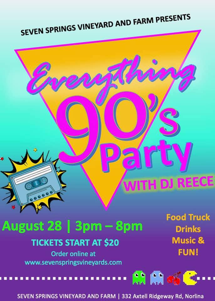 everythings 90s party seven springs farm vineyard warrenist warren county ridgeway norlina nc