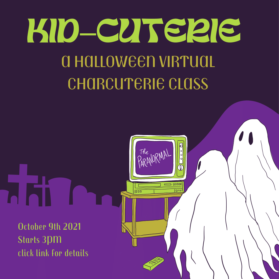 Kid Cuterie Oct 9 2021 Not So Basic Batches charcuterie board halloween theme online virtual class