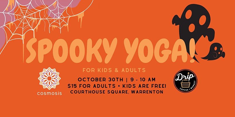 Spooky Yoga For Kids Adults cosmosis drip coffee and market warrenton warren county nc