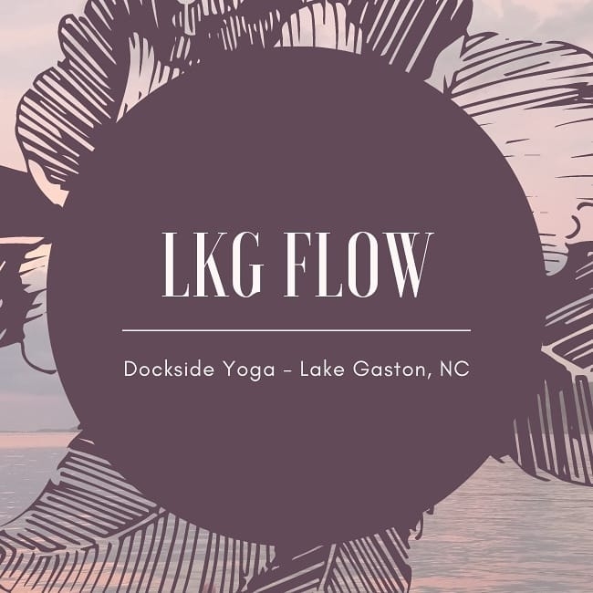 LKG Flow- Lake Gaston Yoga