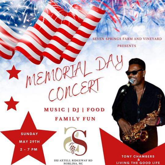 memorial day concert seven springs farm vineyard norlina nc