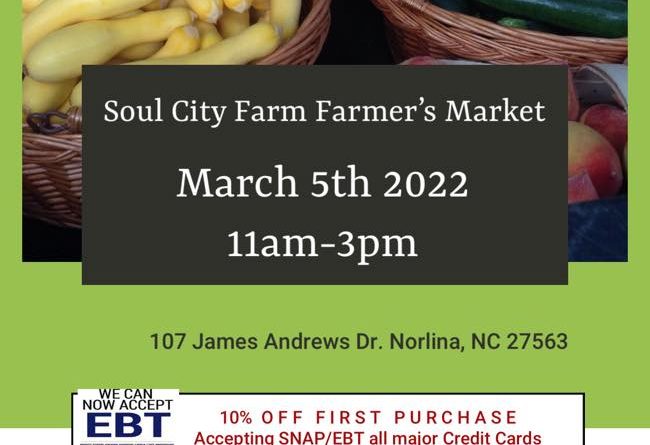 soul city farm farmers market march 5 2022