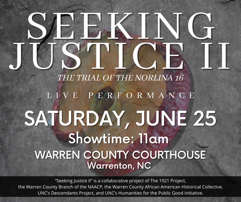 Seeking Justice II Trial of the Norlina 16 Warren County Courthouse NC