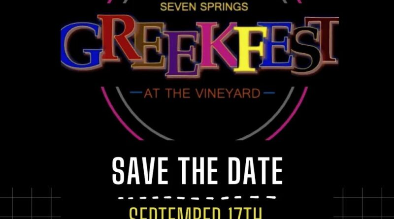 greekfest seven springs farm vineyard norlina warren county nc 2022