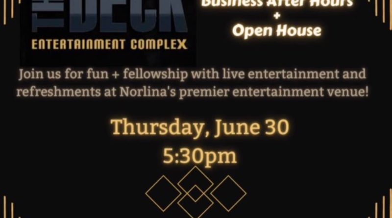 the deck entertainment business after hours open house norlina nc june 30 2022