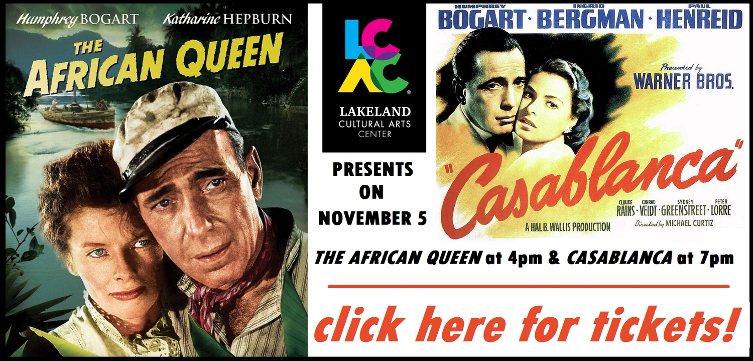 humphrey bogart movies african queen casablanca lakeland cultural arts center littleton nc november 2022