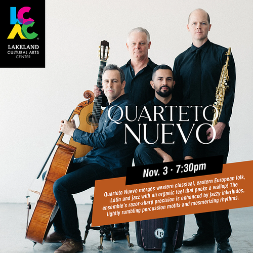 quarteto nuevo lakeland cultural arts center littleton nc
