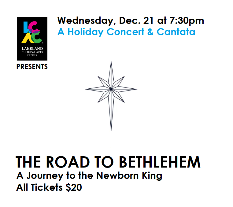 the road to bethlehem christmas holiday concert cantata lakeland cultural arts center littleton nc 2022