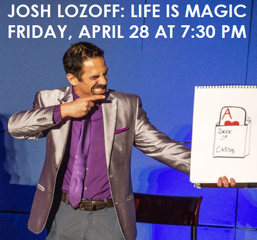 Josh Lozoff Life is Magic lakeland cultural arts center littleton nc april 28 2023