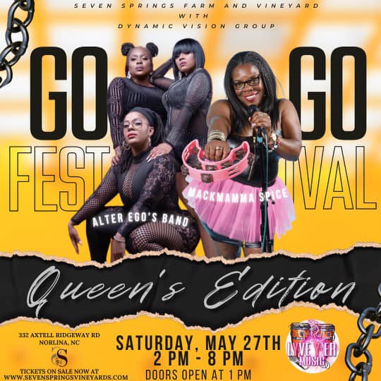 go go festival queens edition seven springs farm and vineyard norlina nc may 27 2023