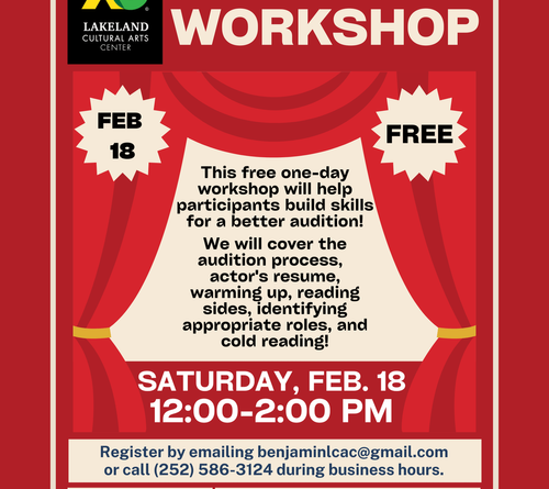 lakeland cultural arts center audition workshop february 18 2023 littleton nc