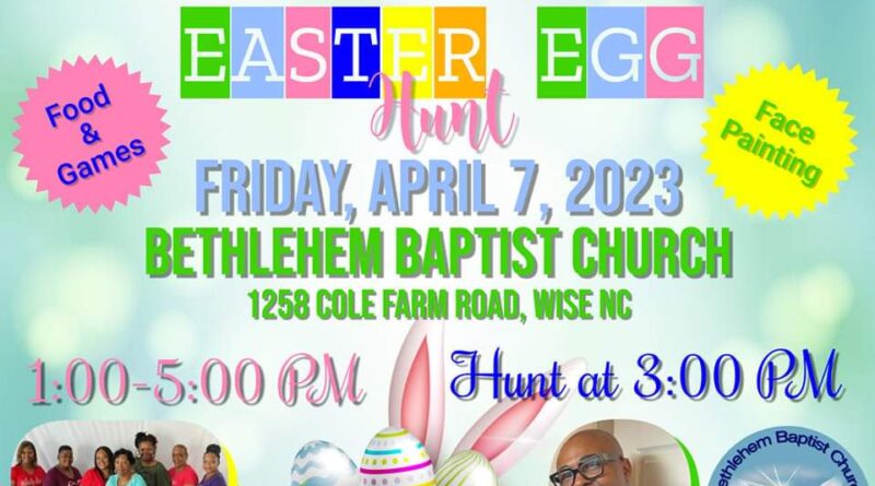 easter egg hunt infinity divas bethlehem baptist church wise nc april 7 2023