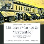 littleton market and mercantile april 1 2023