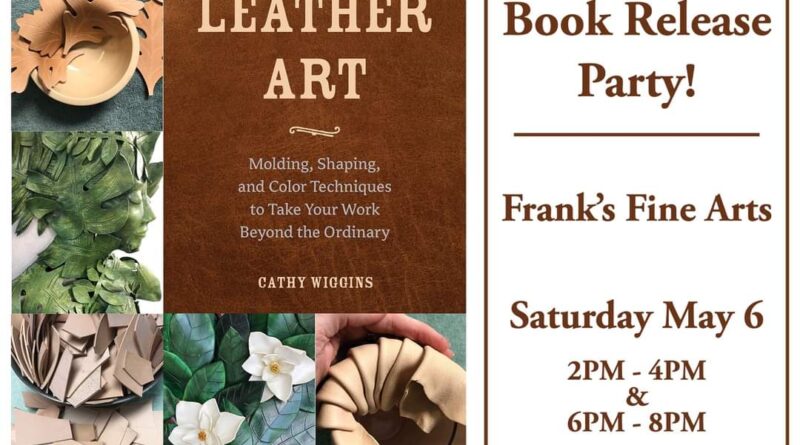 cathy wiggins leather art book release party franks fine arts littleton nc