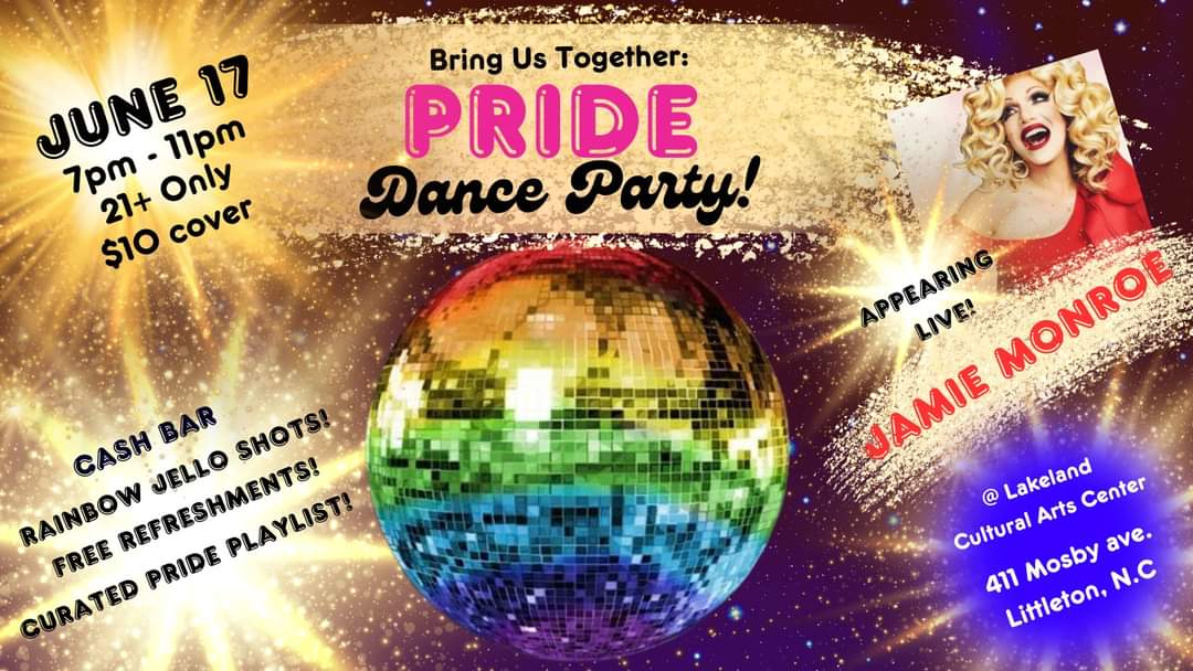 pride dance party lakeland cultural arts center littleton nc june 17 2023