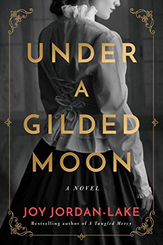 under a gilded moon joy jordan lake book