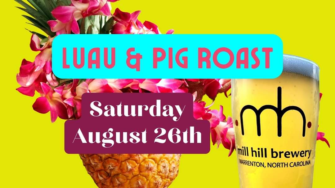 luau pig roast mill hill brewery warrenton nc august 26 2023