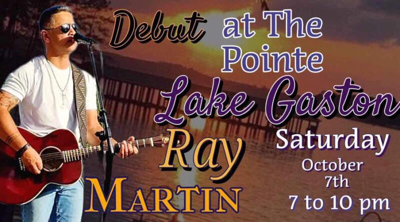 ray martin the pointe at lake gaston littleton nc october 7 2023