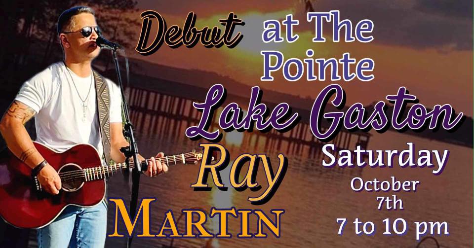 ray martin the pointe at lake gaston littleton nc october 7 2023