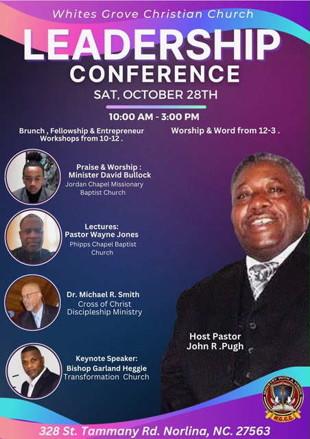 whites grove christian church leadership conference norlina nc october 28 2023