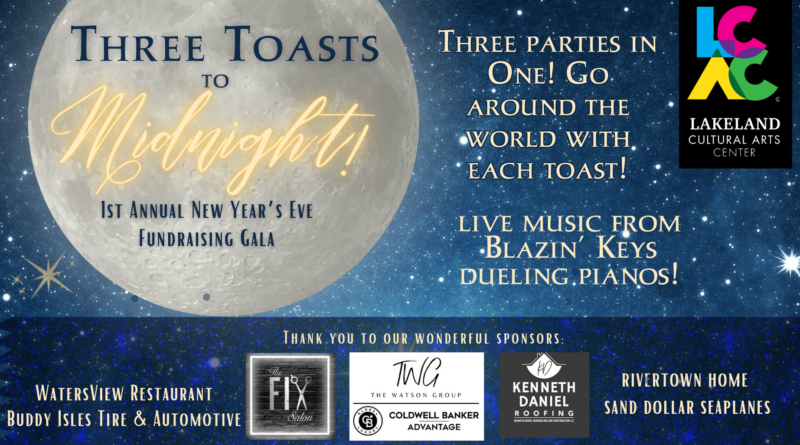 three toasts to midnight lakeland cultural arts center littleton nc december 31 2023