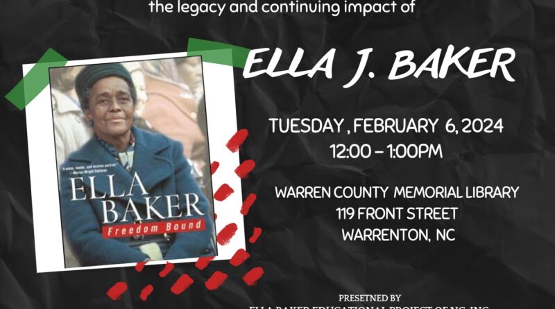 ella baker educational project of nc warren county memorial library warrenton nc february 6 2024