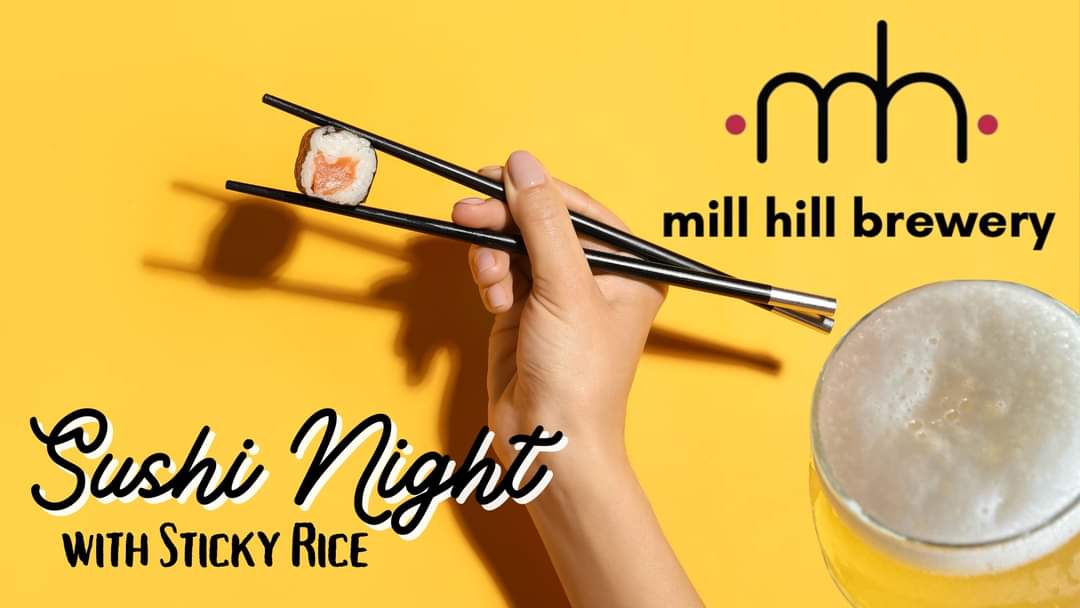 sticky rice sushi night mill hill brewery warrenton nc
