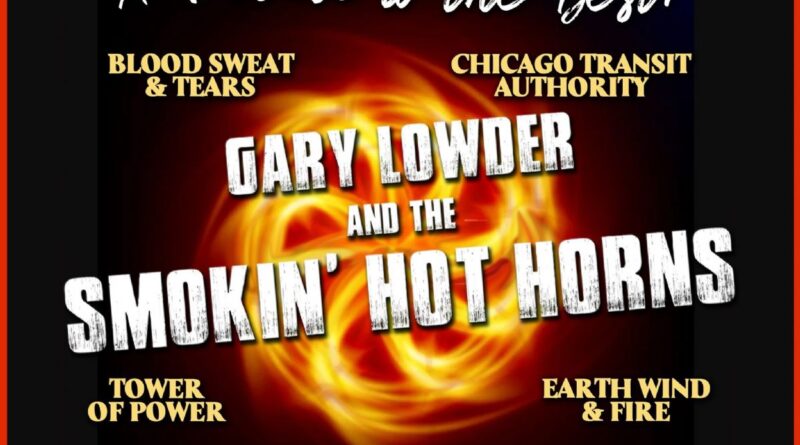 Gary Lowder & Smokin Hot Horns