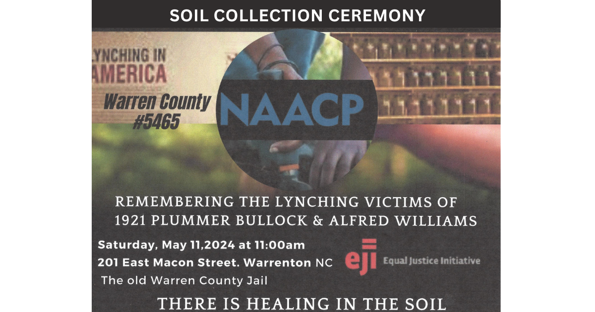 Soil Collection Ceremony Plummer Bullock Alfred Williams EJI Warren County NC NAACP Warrenton