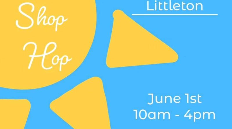 downtown littleton summer shop hop june 2024