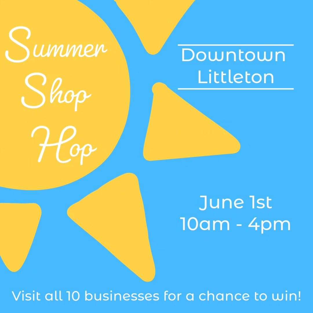 downtown littleton summer shop hop june 2024