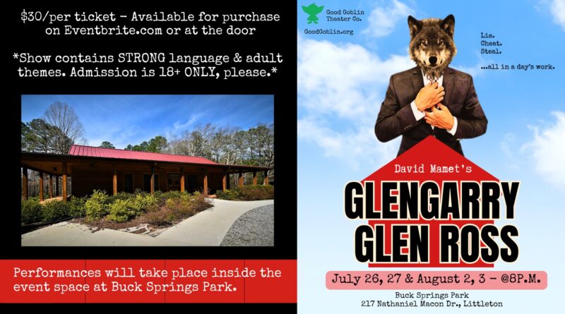 glengarry glen ross good goblin theater company 2024