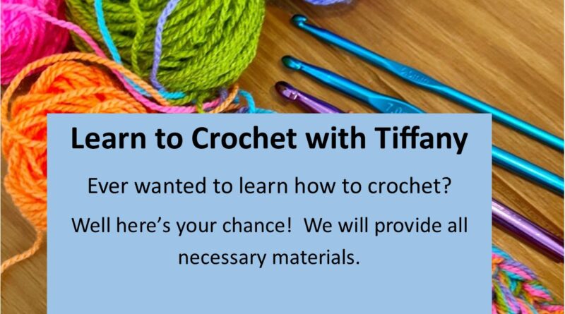 learn to crochet with tiffany warren county memorial library warrenton nc august 2024