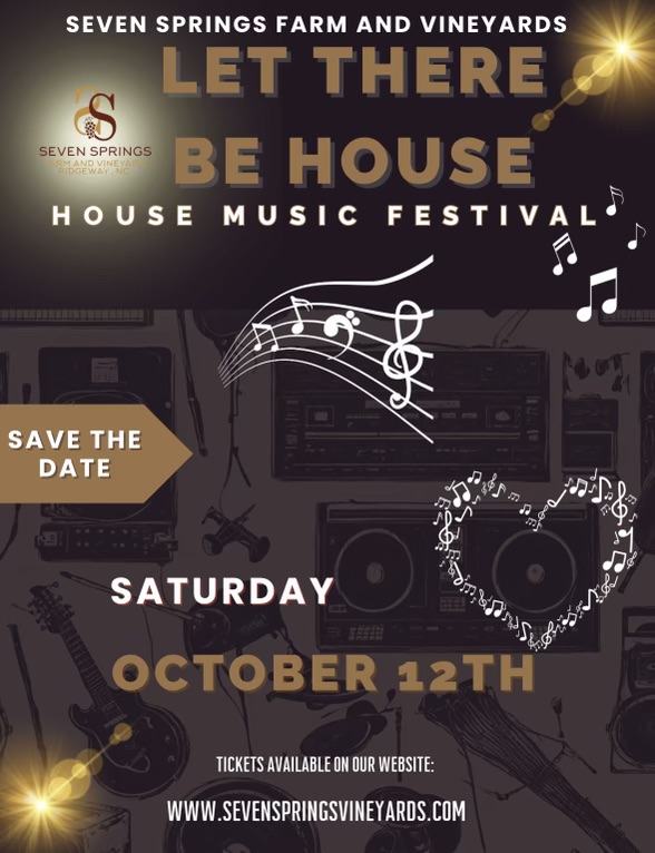 seven springs farm and vineyard house music festival norlina nc october 2024