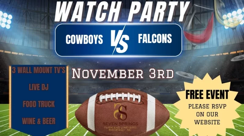 cowboys fan club watch party seven springs farm and vineyard norlina nc nov 2024