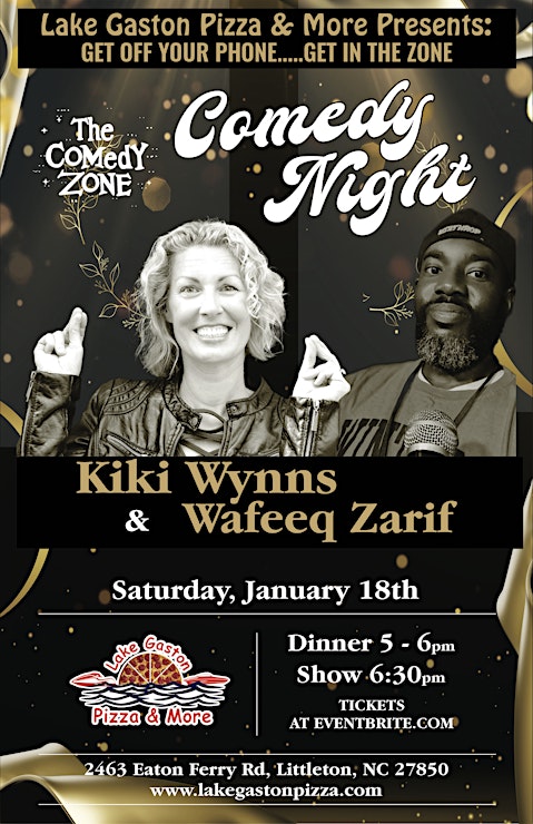 lake gaston pizza comedy night kiki wynns wafeeq zarif january 2025