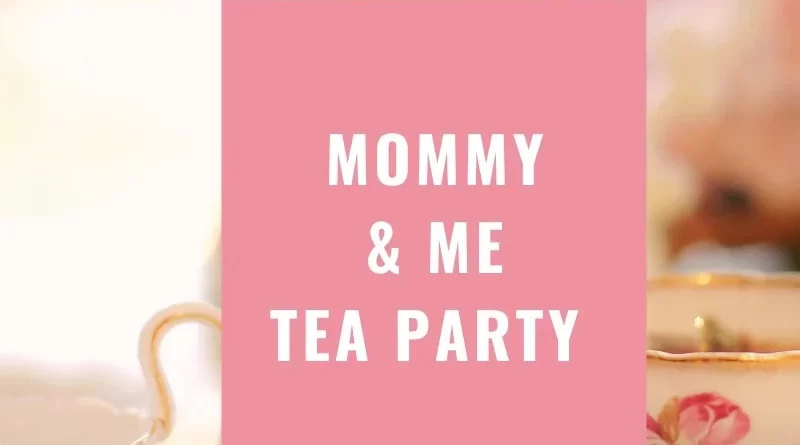 mommy and me tea party jenny cakes at the lake gaston littleton nc january 18 2025