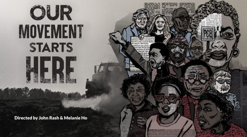 Our Movement Starts Here Warren County PCB Protest Documentary Environmental Justice