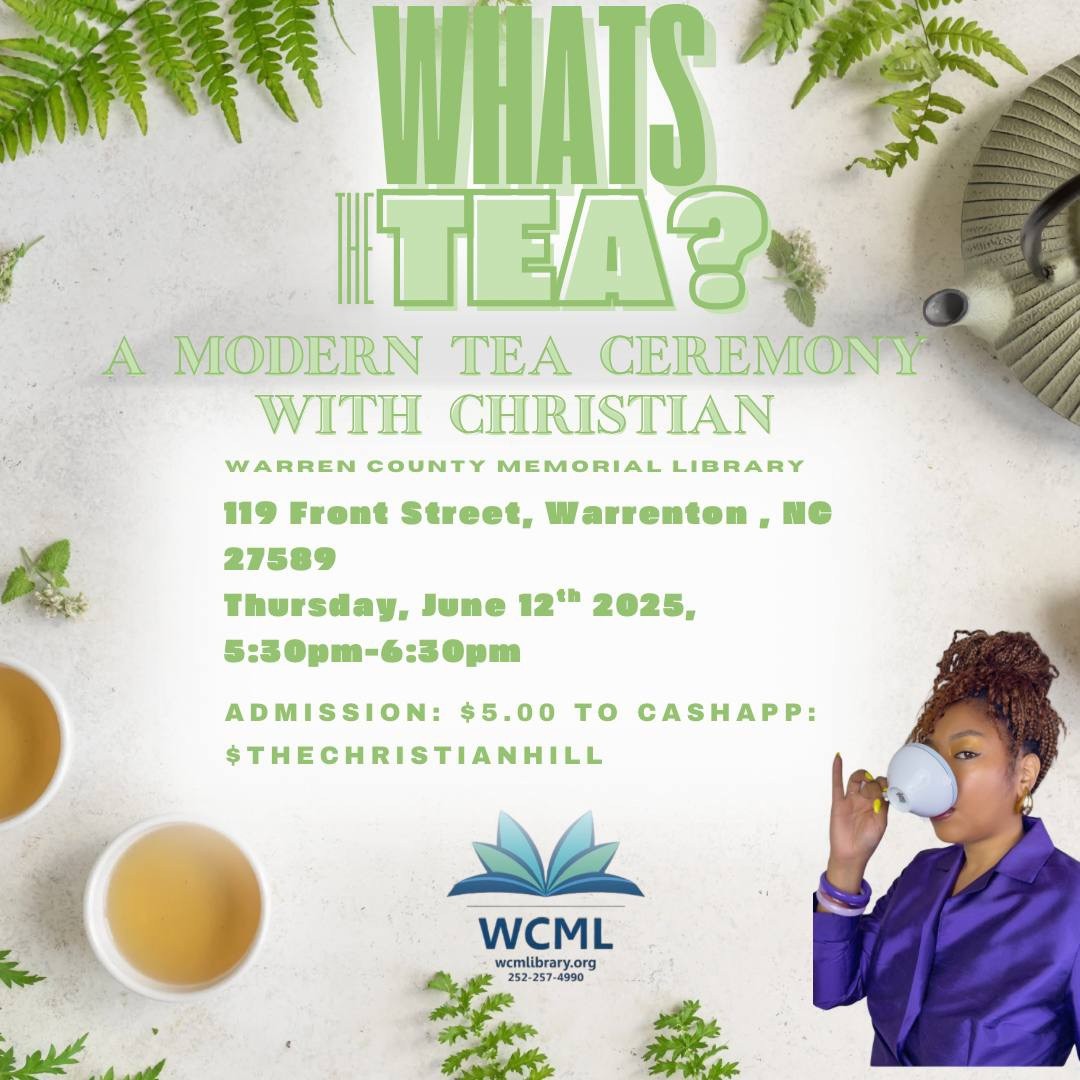 modern tea ceremony christian warren county memorial library warrenton nc june 2025