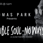 Thomas Park Incredible Soul No Ways Tired One Man Show Juneteenth Event 2025 Warrenton NC