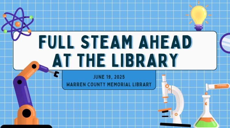 full steam ahead warren county memorial library warrenton nc june 2025