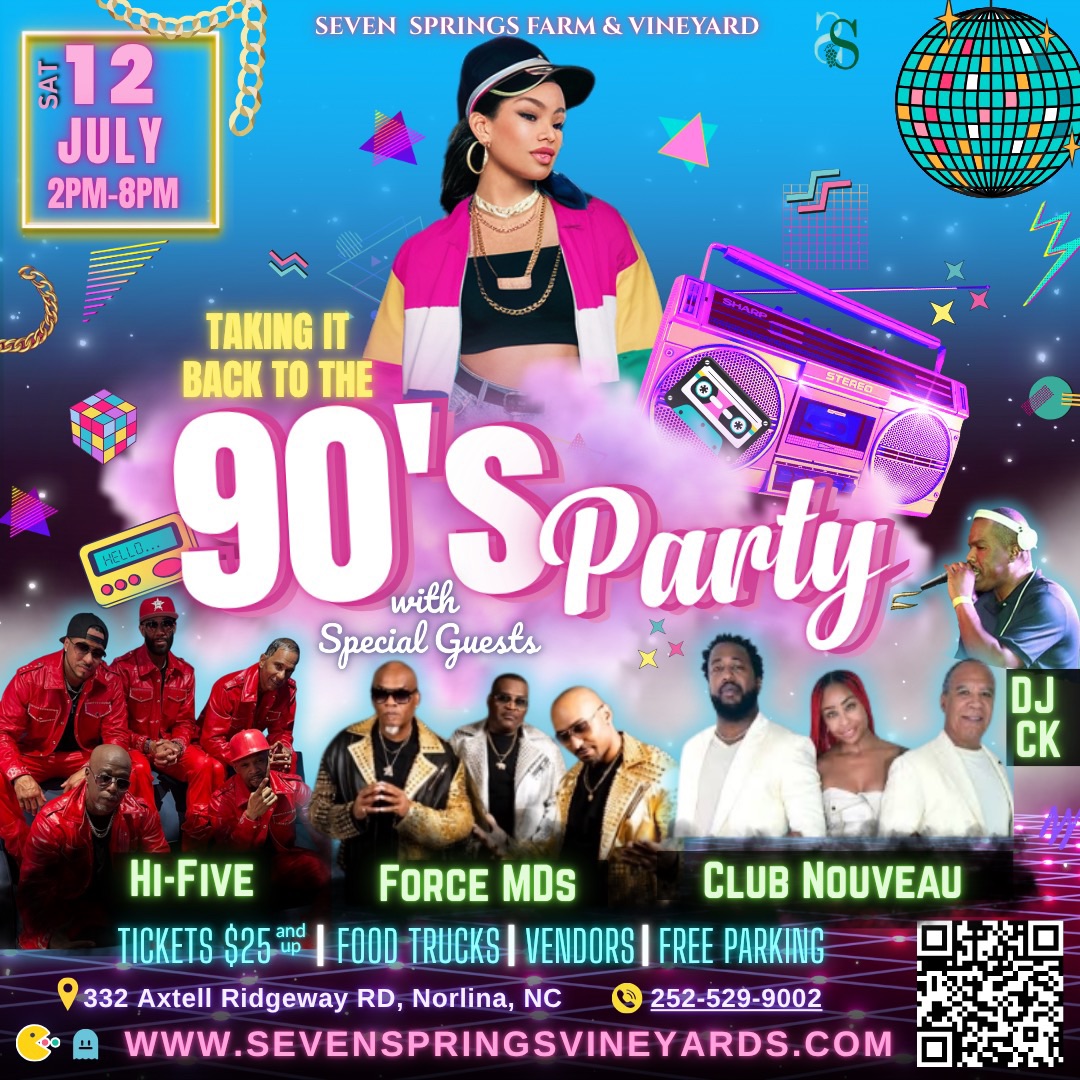 90s party seven springs farm and vineyard norlina nc 2025