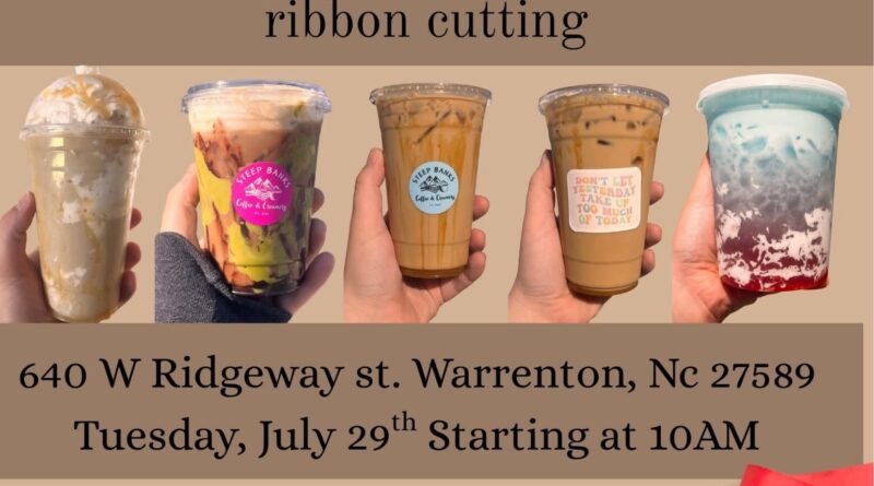 Steep Banks Coffee Creamery ribbon cutting lake gaston chamber july 2025 warrenton nc