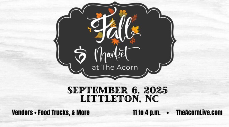 fall market the acorn center littleton nc sept 2025