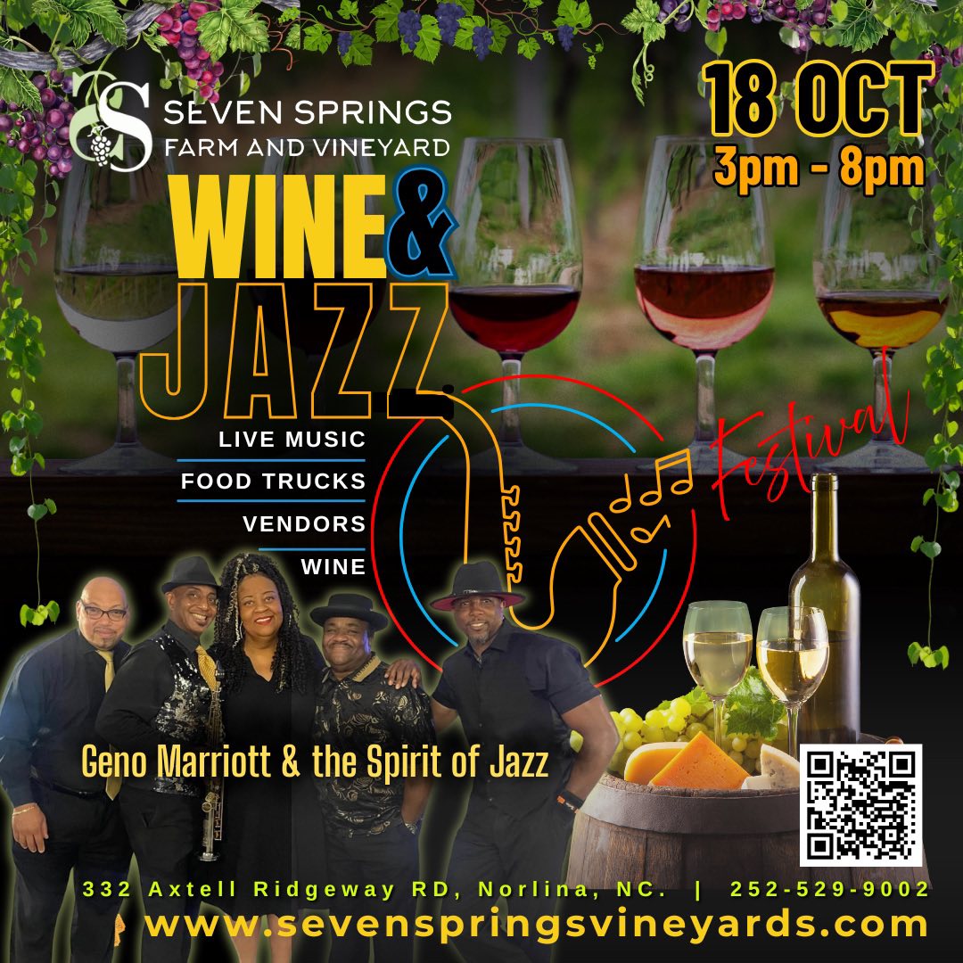 wine and jazz seven springs farm and vineyard norlina nc october 2025