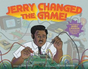 jerry changed the game jerry lawson don tate book