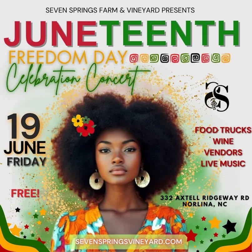 juneteenth seven springs farm and vineyard norlina nc june 19 2026